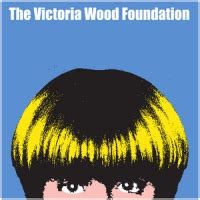 The Victoria Wood Foundation
